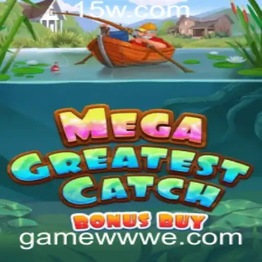 Descubra Tudo Sobre MegaGreatestCatchBonusBuy: O Novo Fenômeno dos Jogos de Estratégia